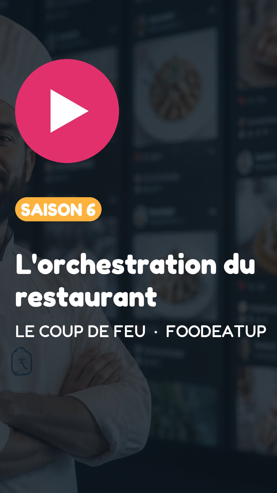 Vignette Instagram — Le Coup de Feu, saison 6 : L'orchestration du restaurant