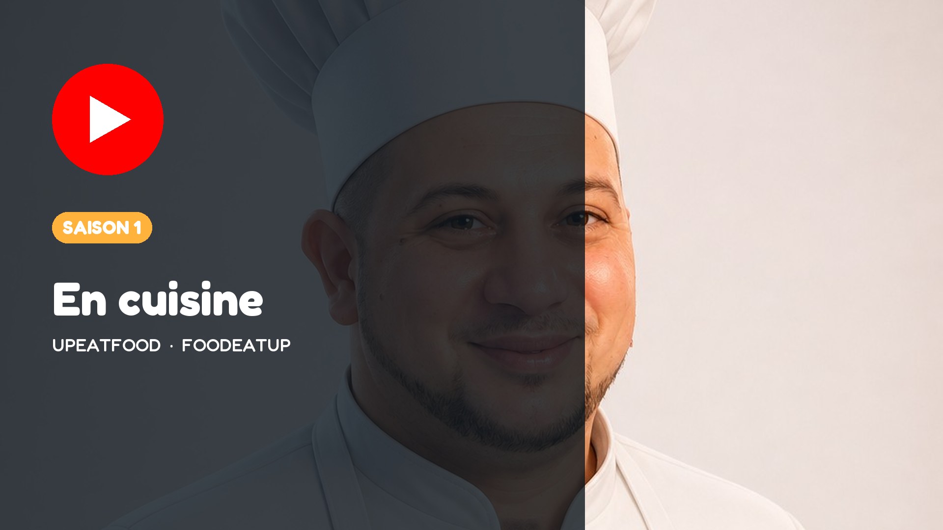 UpEatFood · saison 1 — En cuisine