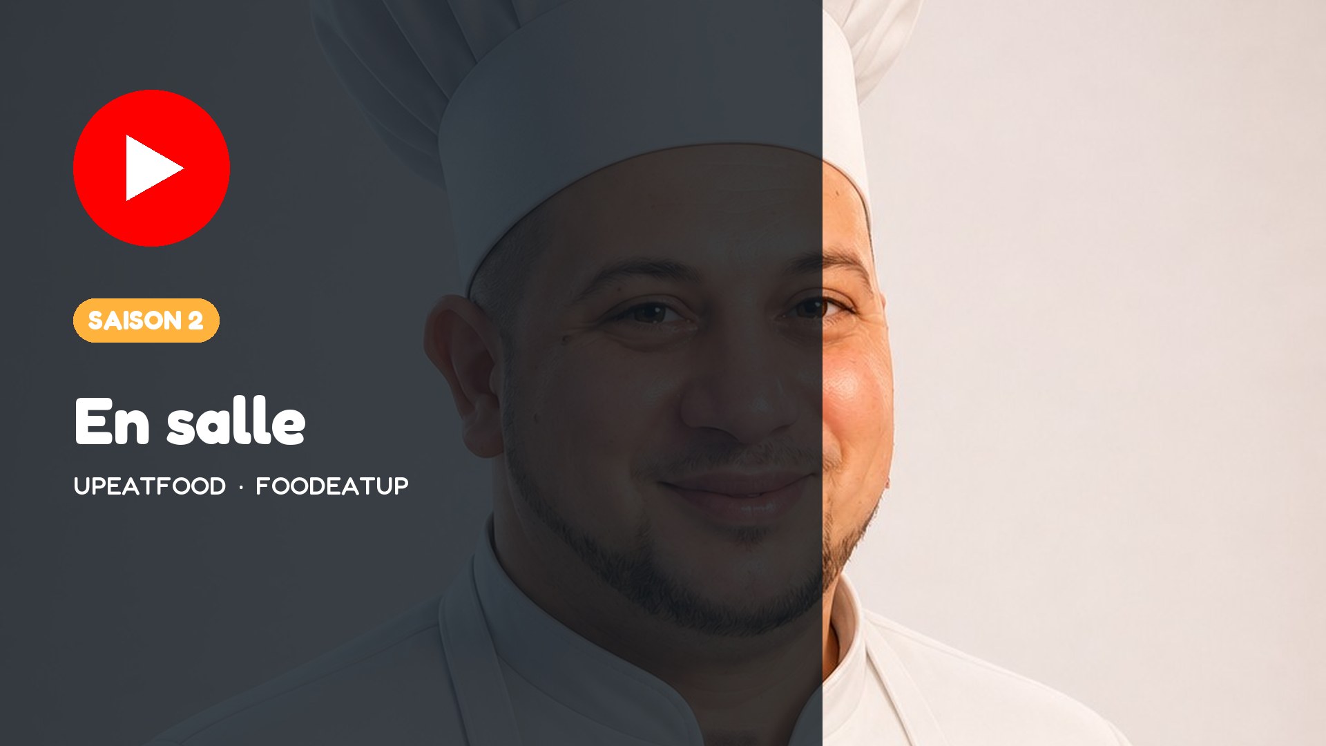UpEatFood · saison 2 — En salle