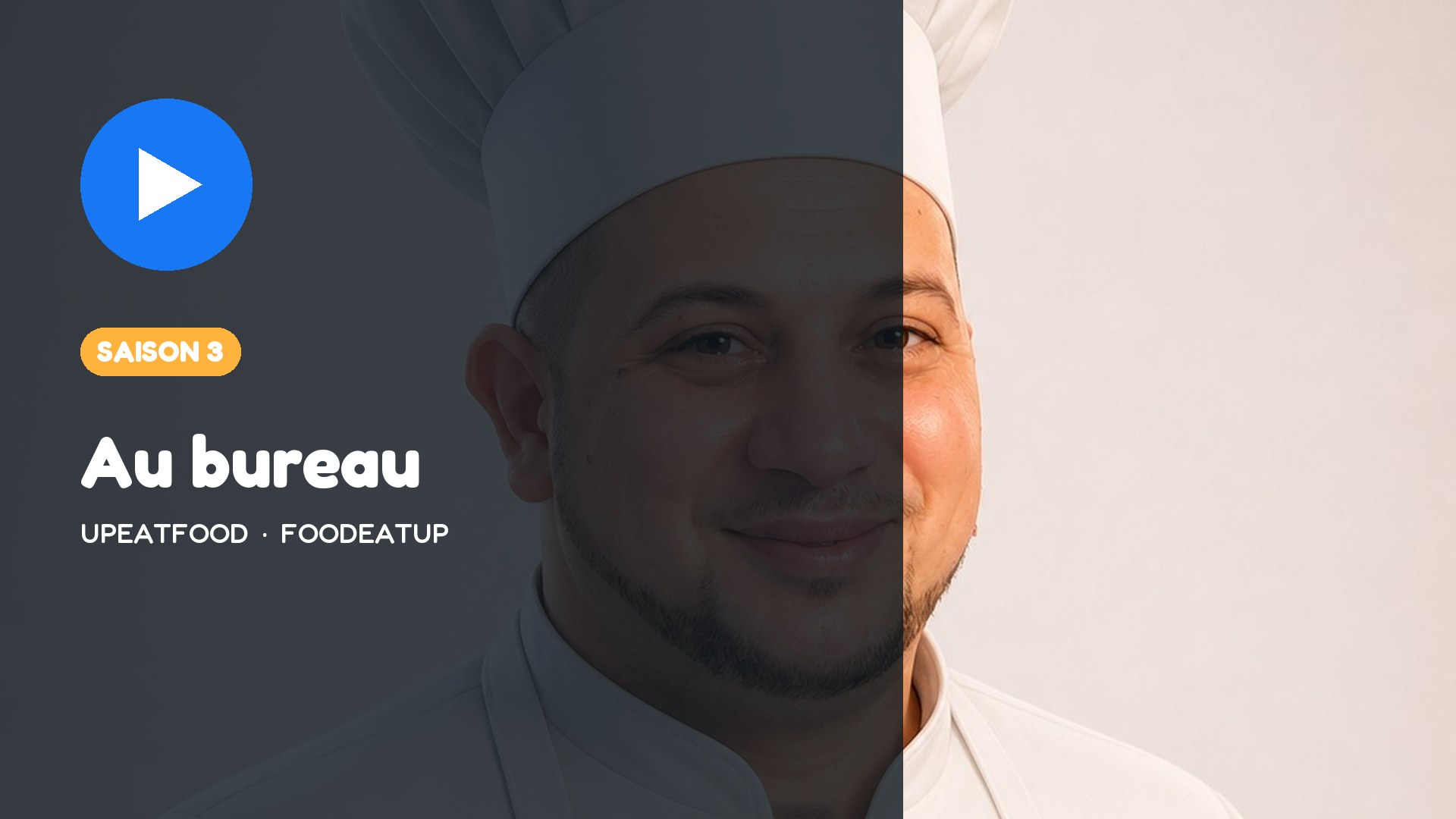 Vignette Facebook — UpEatFood, saison 3 : Au bureau