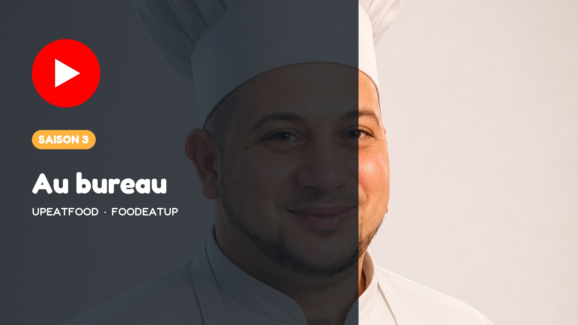 UpEatFood · saison 3 — Au bureau
