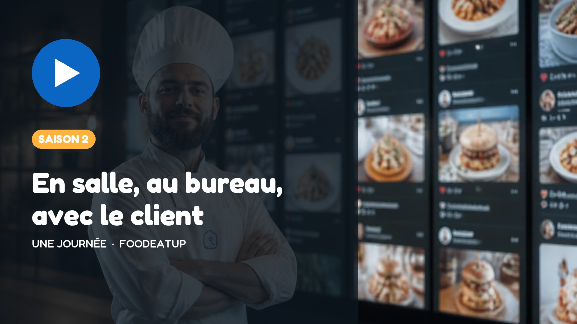 Vignette LinkedIn — Saison 2 : En salle, au bureau, avec le client
